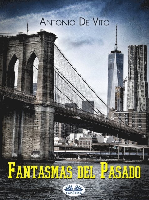 Antonio De Vito - Fantasmas Del Pasado, E-bok. Tillgänglighet: Lägg i varukorg