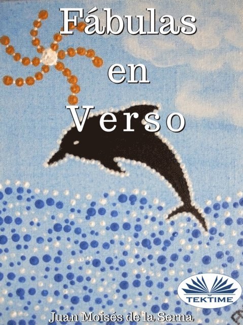 Juan Moises   De La Serna - Fábulas En Verso, E-bok