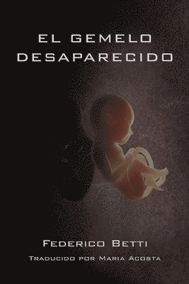 Federico Betti - Gemelo Desaparecido, Häftad
