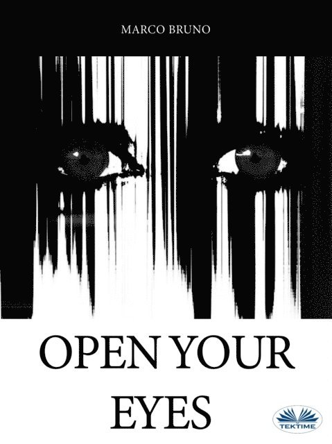 Marco Bruno - Open Your Eyes, E-bok
