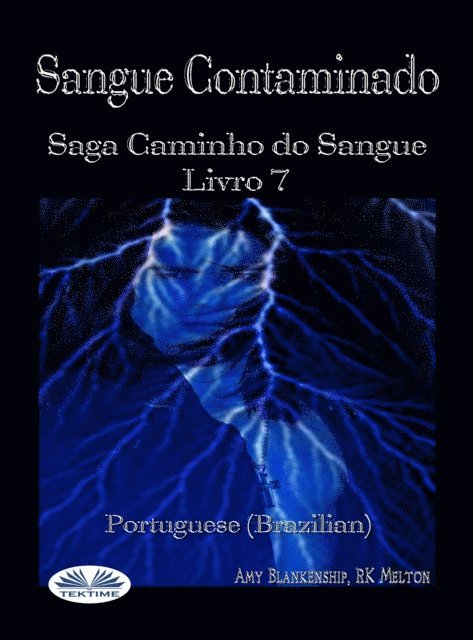 Amy Blankenship - Sangue Contaminado, E-bok