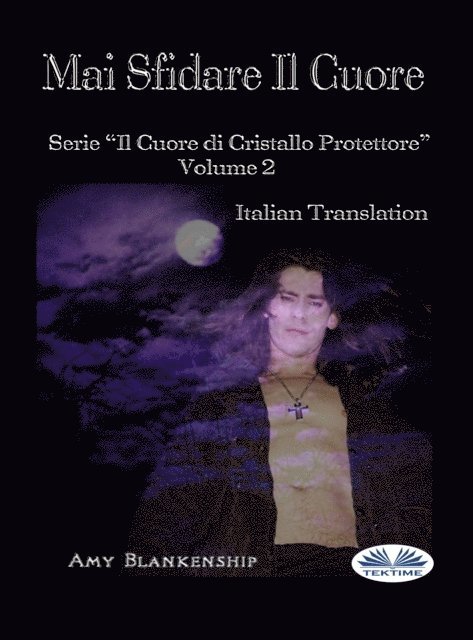 Amy Blankenship - Mai Sfidare Il Cuore, E-bok