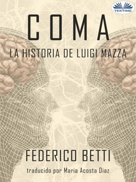 Federico Betti - Coma, E-bok
