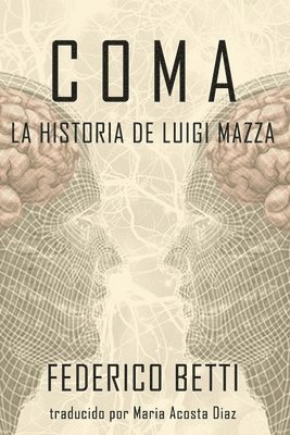 Federico Betti - Coma, Häftad