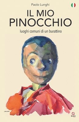 Paolo Lunghi - Mio Pinocchio, Häftad