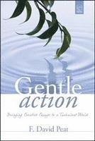 F. David Peat - Gentle Action, Häftad. Tillgänglighet: Tillfälligt slut