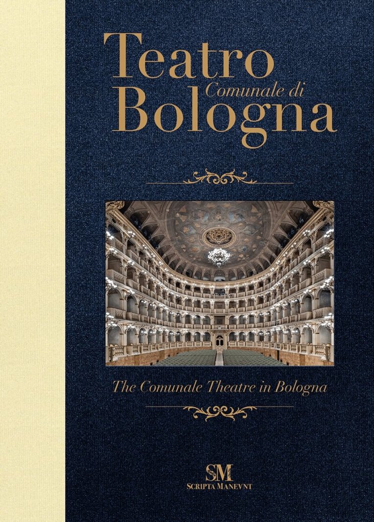 Piero Mioli - Teatro Comunale di Bologna - The Comunale Theatre in Bologna: Pocket Edition, Inbunden