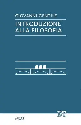 Giovanni Gentile - Introduzione alla filosofia, Häftad. Tillgänglighet: Lägg i varukorg