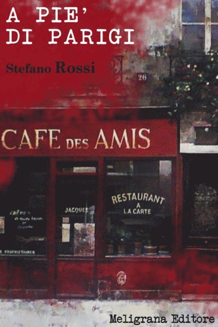 Stefano Rossi - pie' di Parigi, E-bok