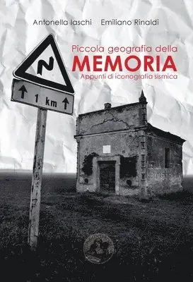 Emiliano Rinaldi, Antonella Iaschi - Piccola geografia della memoria, Häftad. Tillgänglighet: Lägg i varukorg
