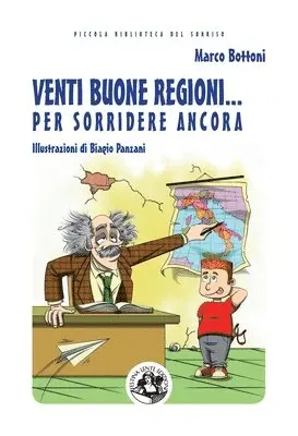 Marco Bottoni - Venti buone regioni... per sorridere ancora, Häftad. Tillgänglighet: Lägg i varukorg
