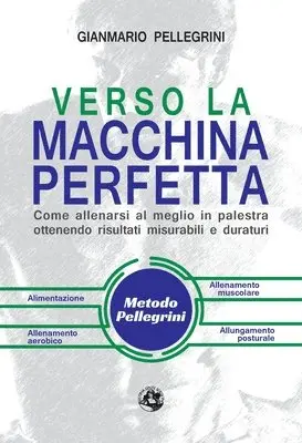 Gianmario Pellegrini - Verso la macchina perfetta, Häftad. Tillgänglighet: Lägg i varukorg