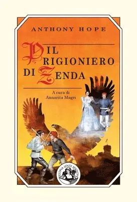 Anthony Hope - prigioniero di Zenda, Häftad. Tillgänglighet: Lägg i varukorg