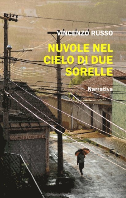 Vincenzo Russo - Nuvole nel cielo di due sorelle, E-bok