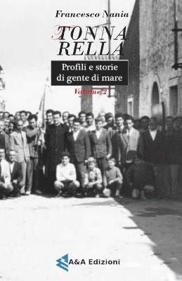 Francesco Nania, Luigi Augelli - Tonnarella, Häftad. Tillgänglighet: Lägg i varukorg