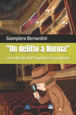 Giampiero Bernardini, Luigi Augelli, Vincenzo Augelli - "Un delitto a Norma", Häftad. Tillgänglighet: Lägg i varukorg