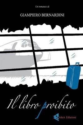 Giampiero Bernardini, Luigi Augelli - libro proibito, Häftad. Tillgänglighet: Lägg i varukorg