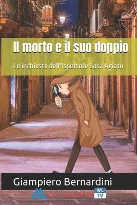 Giampiero Bernardini, Vincenzo Augelli, Luigi Augelli - morto e il suo doppio, Häftad. Tillgänglighet: Lägg i varukorg