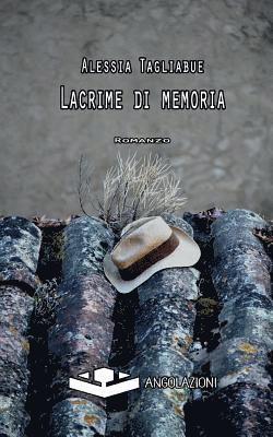 Alessia Tagliabue - Lacrime di memoria, Häftad