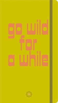 Go Wild for a While - Journals, Häftad