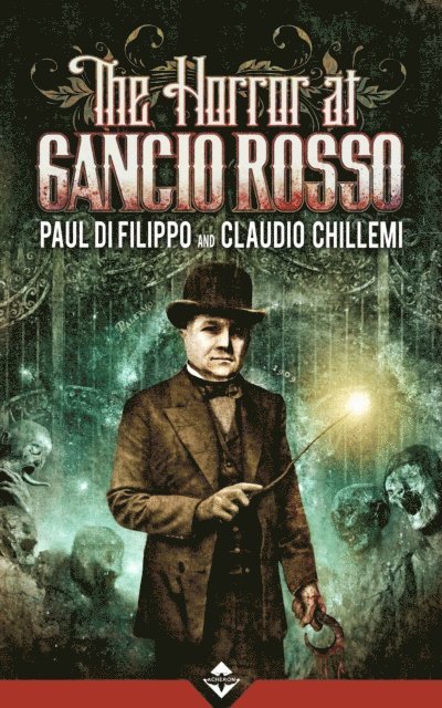 Claudio Chillemi, Paul Di Filippo - Horror at Gancio Rosso, E-bok