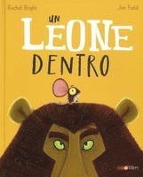 Rachel Bright - Un leone dentro, Inbunden