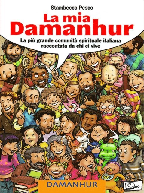 Stambecco Pesco - La mia Damanhur, E-bok