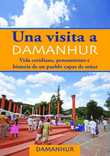 Stambecco Pesco Formica Coriandolo, Stambecco Pesco Formica Coriandolo - Una visita a Damanhur - español, E-bok