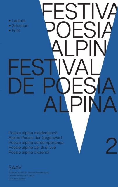 Jessica Zuan, Giacomo Vit, Benedetto Vigne, Leo Tuor, Iaco Rigo, Silvio Ornella, Stiefin Morat, Silvia Liotto, Lucia Gazzino, Romana Ganzoni, Marco Dibona, Stefen Dell'Antonio, Antonio De Biasio, Nina Dazzi, Rut Bernardi, Gabriele Zanello, Roland Verra, Rico Valar - Festival de poesia alpina 2, E-bok