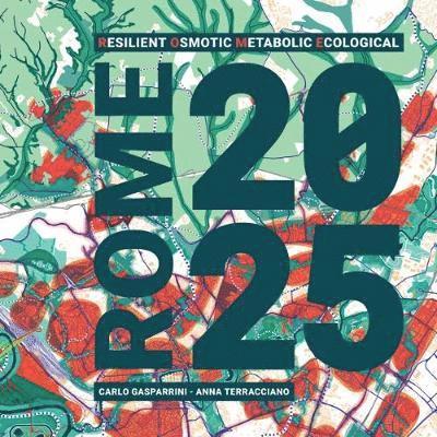 Carlo Gasparrini, Anna Terraciano - R.O.M.E 2025, Häftad