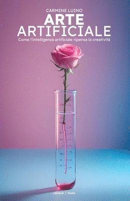 Carmine Luino - Arte Artificiale, Häftad. Tillgänglighet: Lägg i varukorg