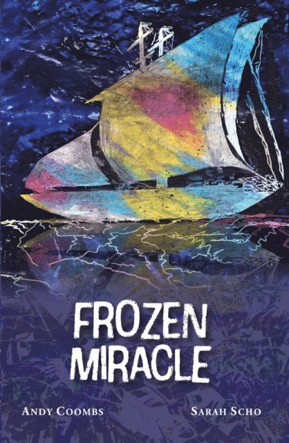 Sarah Scho, Andy Coombs - Frozen Miracle, E-bok