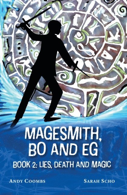 Sarah Scho, Andy Coombs - Magesmith Book 2, E-bok