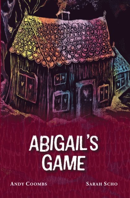Sarah Scho, Andy Coombs - Abigail's Game, E-bok