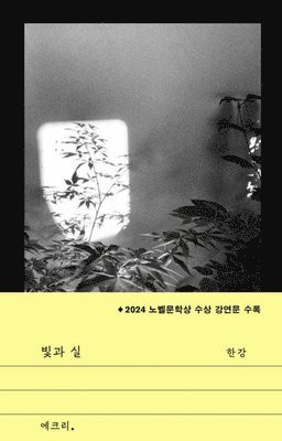 Han Kang - Light and Thread, Häftad