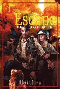 Escape: The Soldier Series Book 3