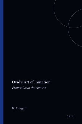 Kathleen Morgan - Ovid's Art of Imitation, Häftad