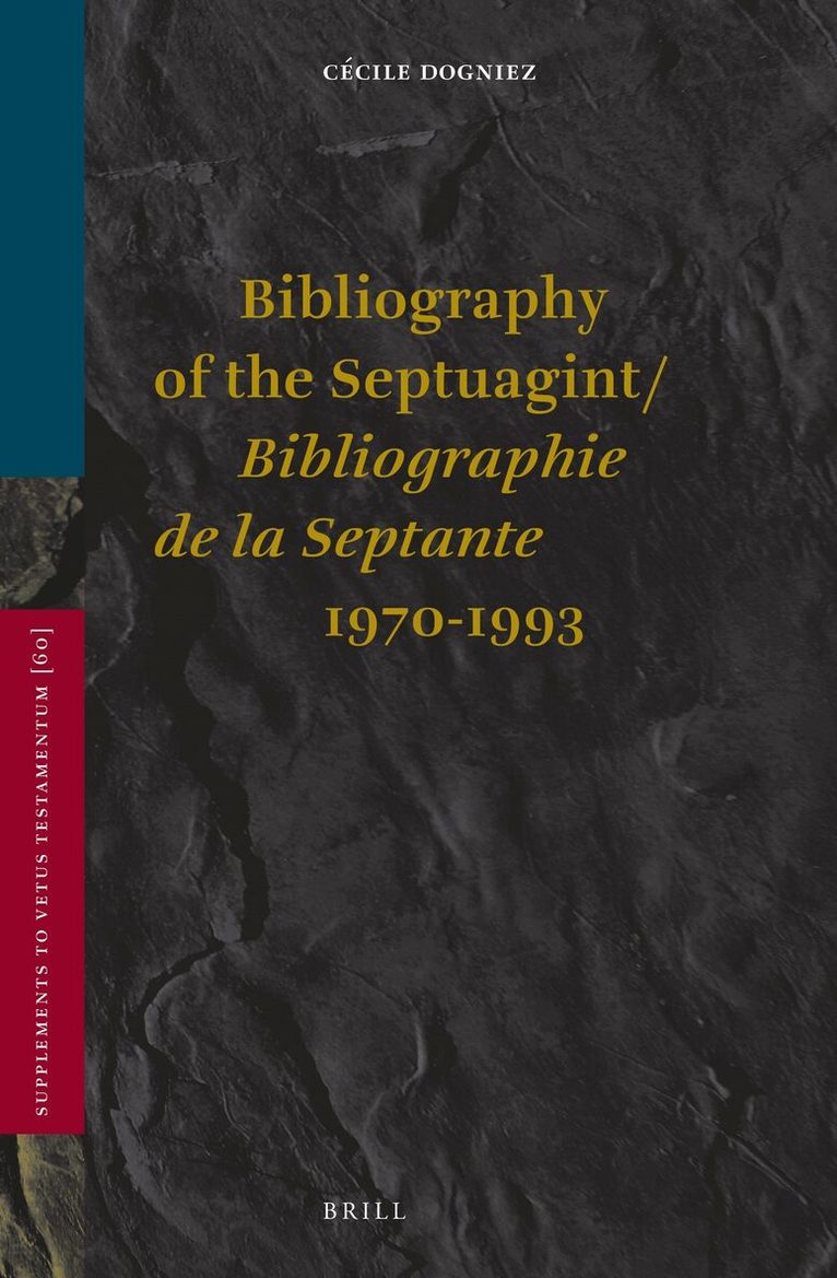 Bibliography of the Septuagint / Bibliographie de la Septante (1970-1993)