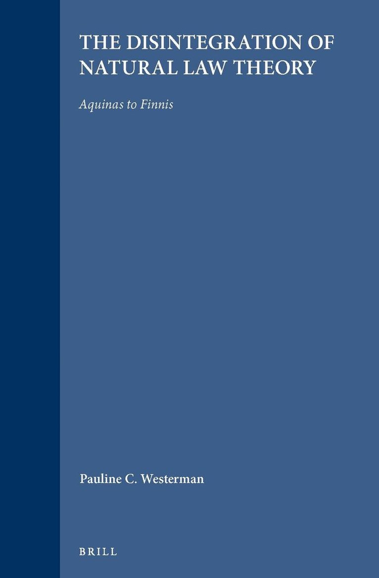 Disintegration of Natural Law Theory
