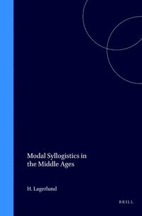 Modal Syllogistics in the Middle Ages: