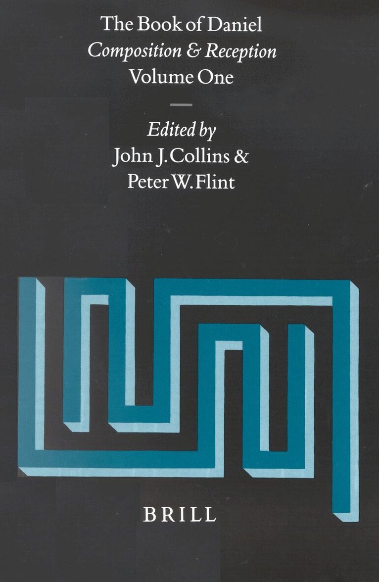 John J. Collins, Peter W. Flint - Book of Daniel, Volume 1 Composition and Reception, Inbunden