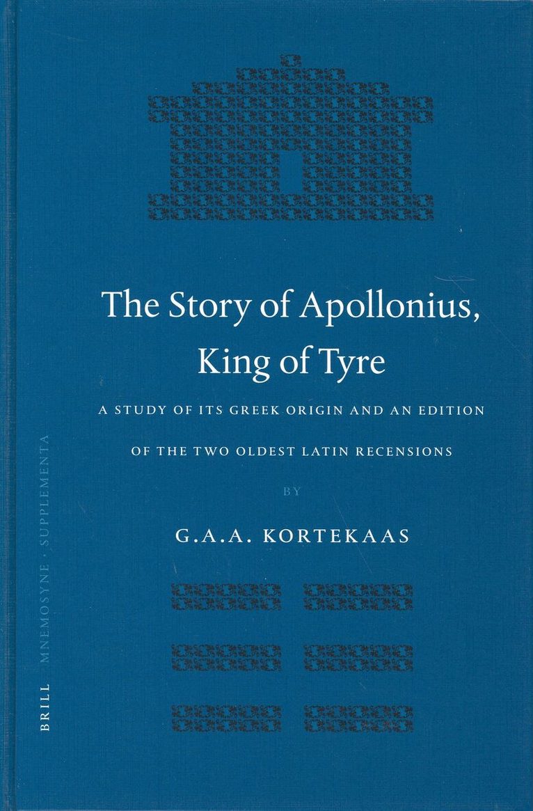 G. Kortekaas - Story of Apollonius, King of Tyre, Inbunden