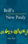 Brill's New Pauly, Antiquity, Volume 10 (Obl-Phe)