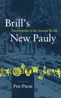 Brill's New Pauly, Antiquity, Volume 11 (Phi-Prok)