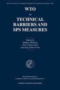 WTO - Technical Barriers and SPS Measures