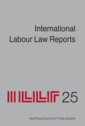 International Labour Law Reports, Volume 25