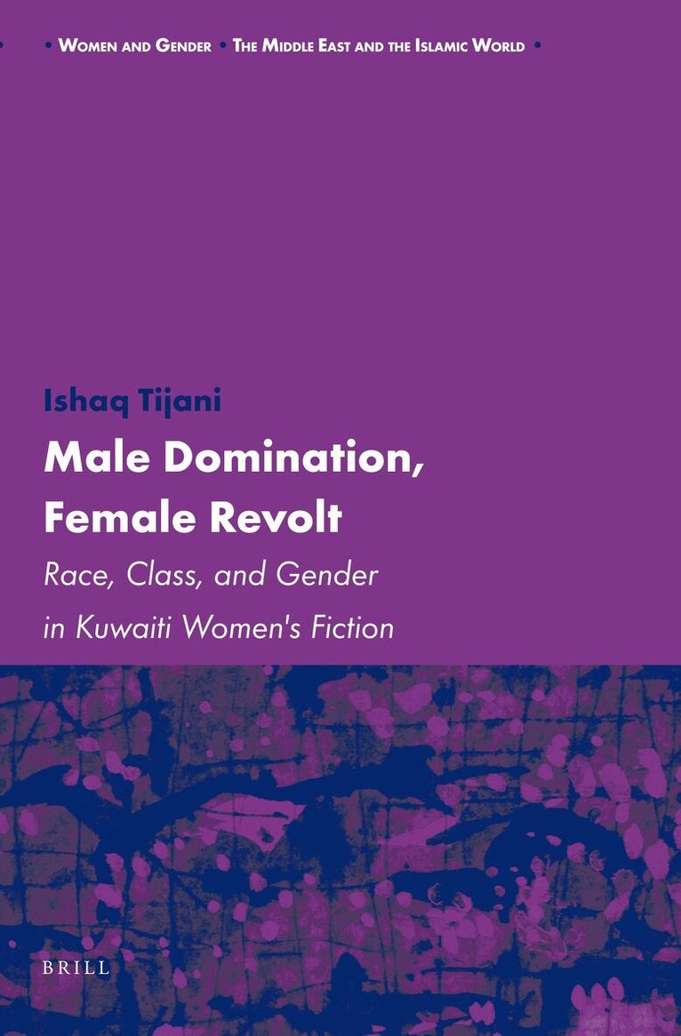 Ishaq Tijani - Male Domination, Female Revolt, Inbunden