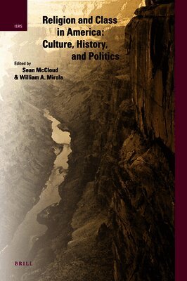Sean McCloud, Bill Mirola - Religion and Class in America: Culture, History, and Politics, Inbunden
