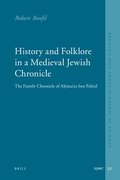 History and Folklore in a Medieval Jewish Chronicle: The Family Chronicle of A&#7717;ima&#703;az Ben Paltiel