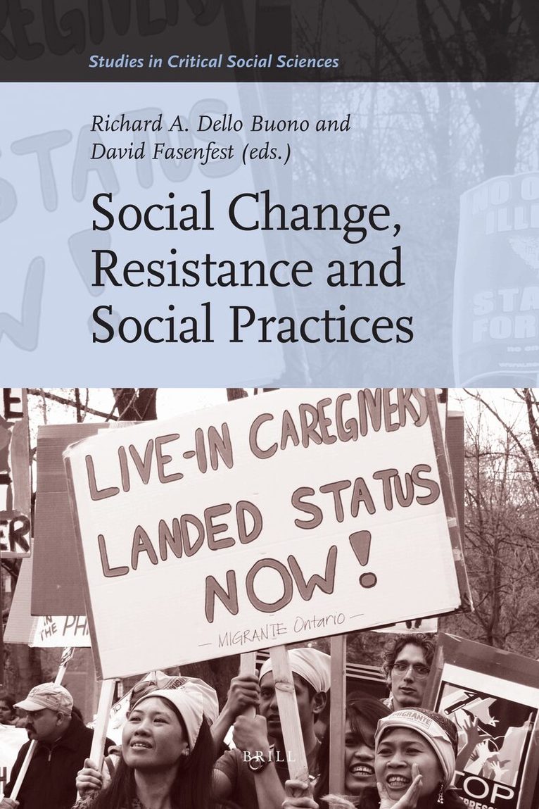 Richard Dello Buono - Social Change, Resistance and Social Practices, Inbunden